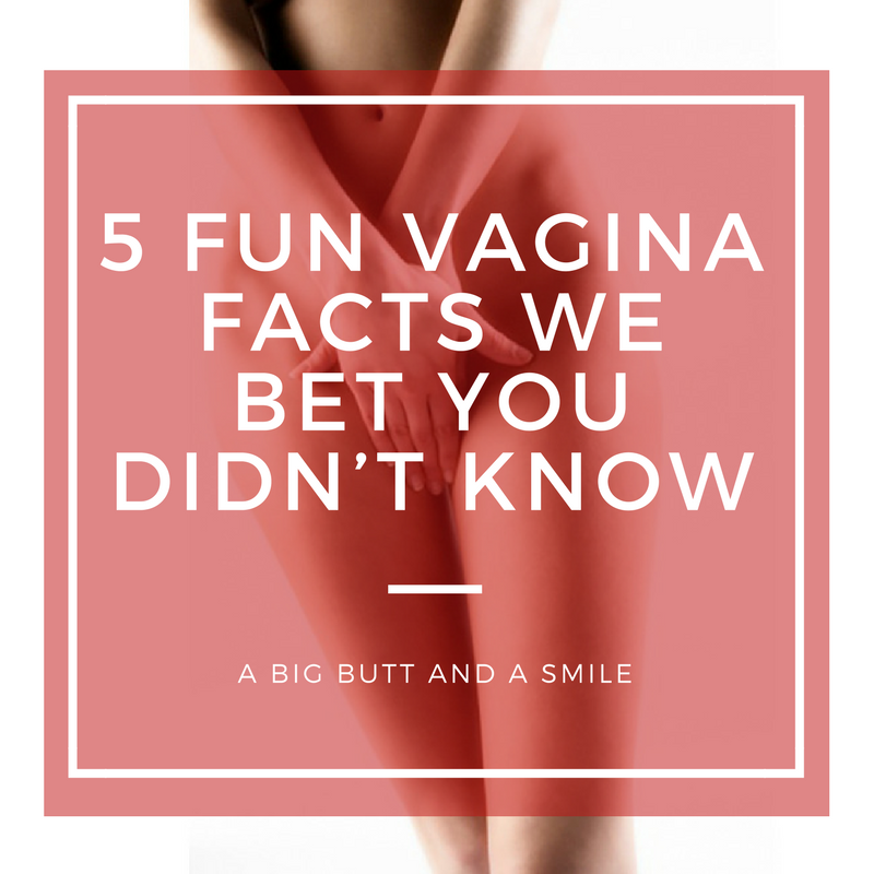 5 Fun Vagina Facts We Bet You Didn’t Know