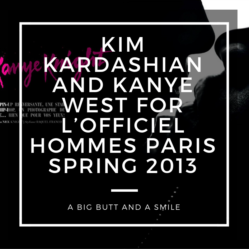 Kim Kardashian and Kanye West for L’Officiel Hommes Paris Spring 2013