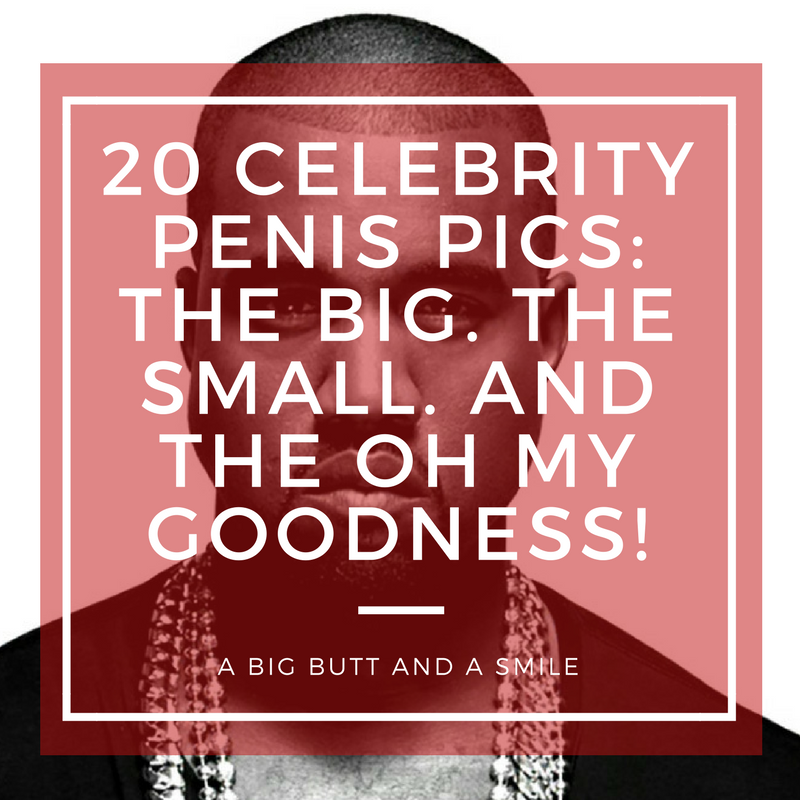 800px x 800px - 20 Jaw-Dropping Celebrity Penis Pics | T.S Johnson Online