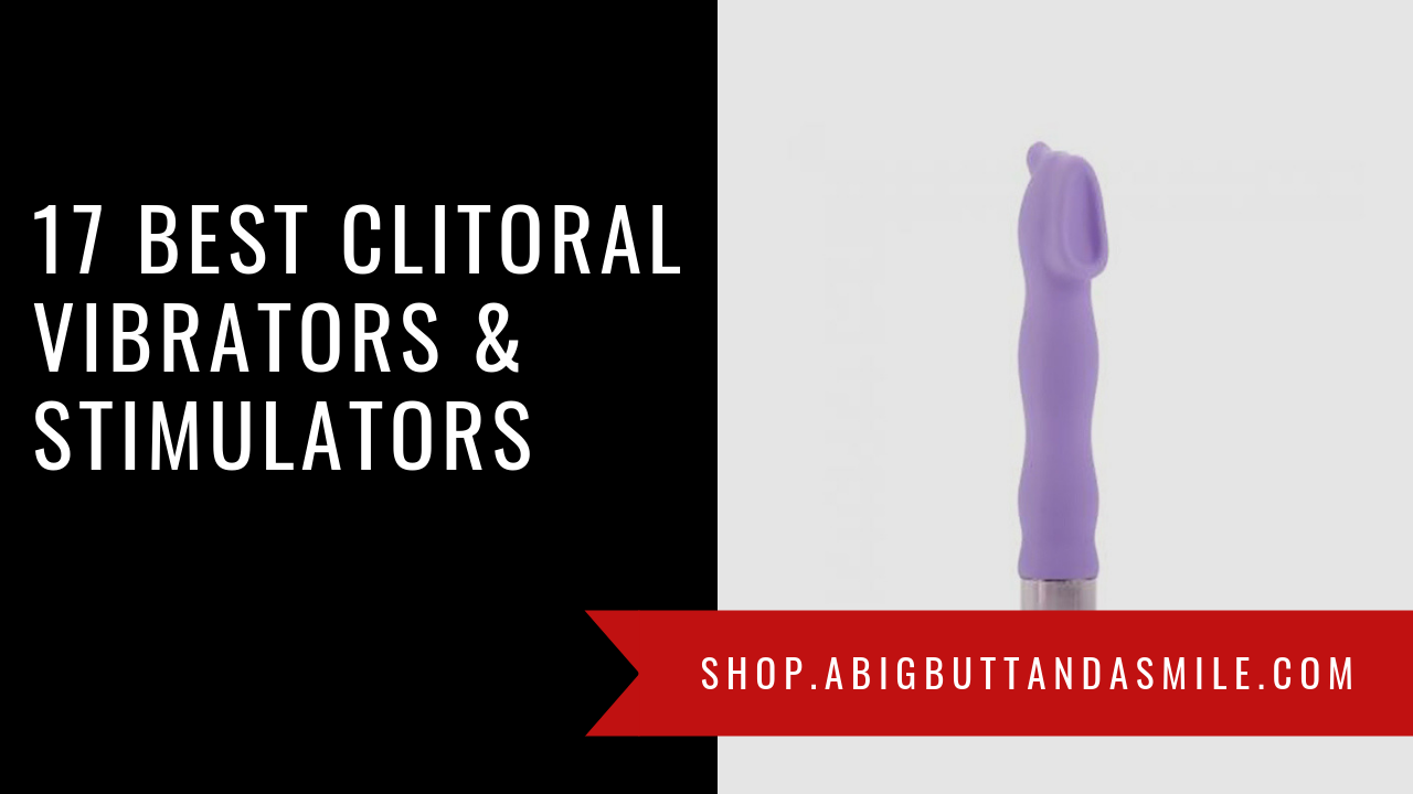 17 Best Clitoral Vibrators & Stimulators